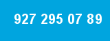 927 295 07 89
